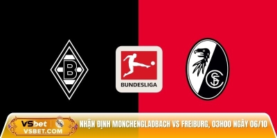 Nhận định Monchengladbach vs Freiburg, 03h00 ngày 06/10 - Bundesliga