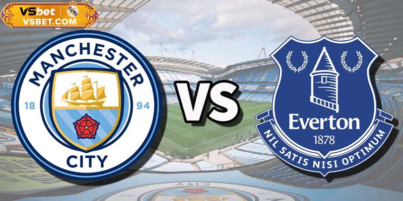 Soi kèo Manchester City vs Everton, 21h00 ngày 18/10/2025: Bài test áp lực